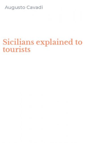 Sicilians explained to tourists