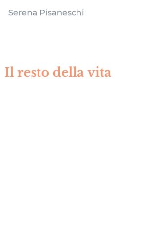 Il resto della vita