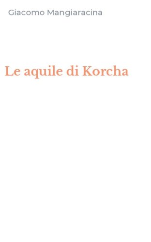 Le aquile di Korcha