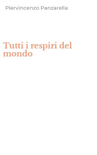 Tutti i respiri del mondo