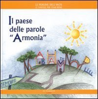 Il paese delle parole &laquo;armonia&raquo;