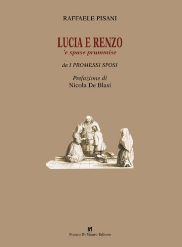 Lucia e Renzo. 'E spuse prummise