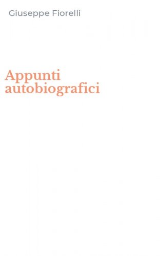 Appunti autobiografici