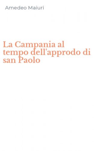 La Campania al tempo dell'approdo di san Paolo
