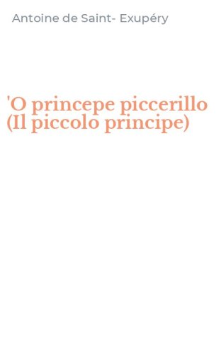 'O princepe piccerillo (Il piccolo principe)