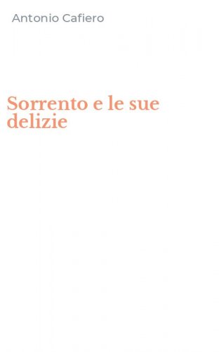 Sorrento e le sue delizie