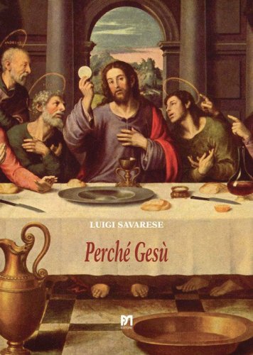 Perch&eacute; Ges&ugrave;