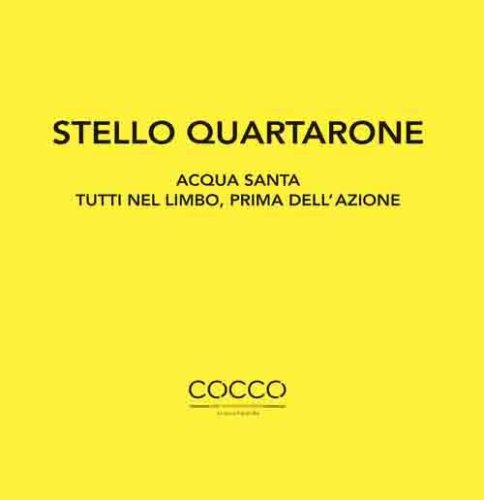 Acqua santa. Tutti nel limbo, prima dell'azione