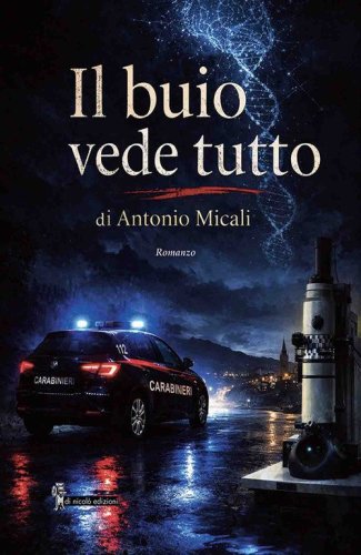 Il buio vede tutto