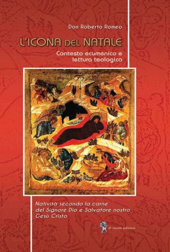 L'icona del Natale. Contesto ecumenico e lettura teologica