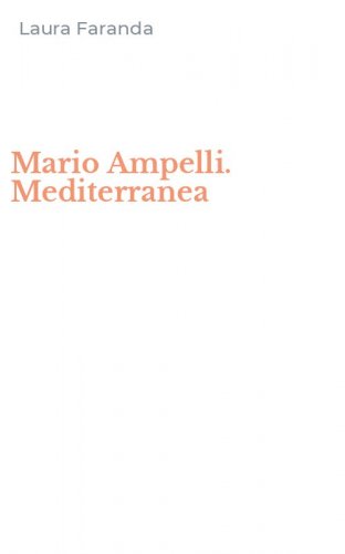 Mario Ampelli. Mediterranea
