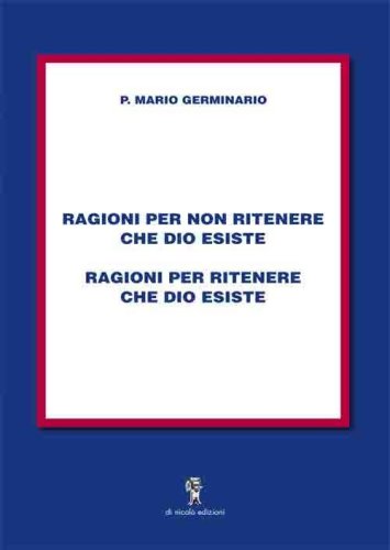 Ragioni per non ritenere che Dio esiste, ragioni per ritenere che Dio esiste