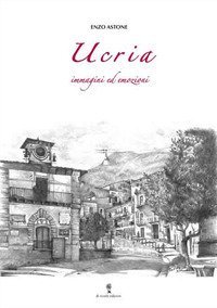 Ucria, immagini ed emozioni