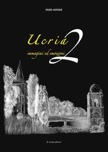 Ucria, immagini ed emozioni
