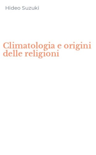 Climatologia e origini delle religioni