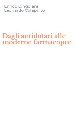 Dagli antidotari alle moderne farmacopee