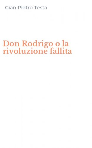 Don Rodrigo o la rivoluzione fallita