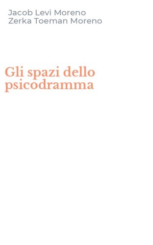 Gli spazi dello psicodramma