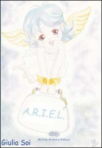 A.R.I.E.L.