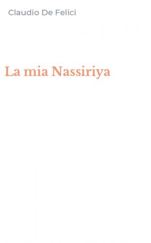 La mia Nassiriya