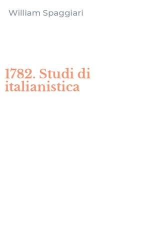 1782. Studi di italianistica
