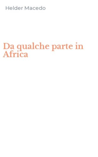 Da qualche parte in Africa