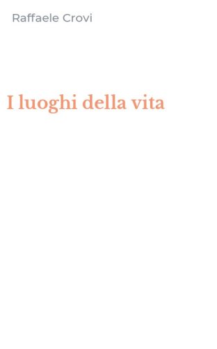 I luoghi della vita