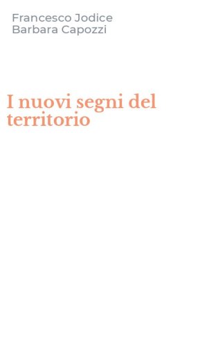 I nuovi segni del territorio