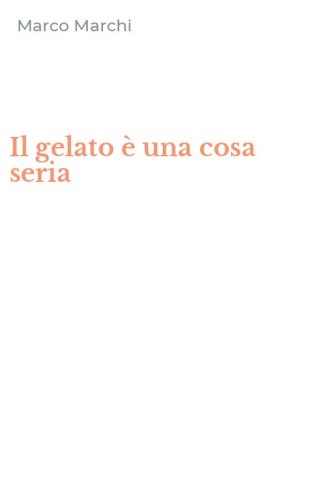 Il gelato &egrave; una cosa seria