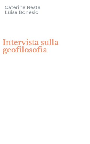 Intervista sulla geofilosofia
