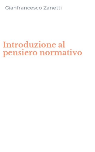 Introduzione al pensiero normativo