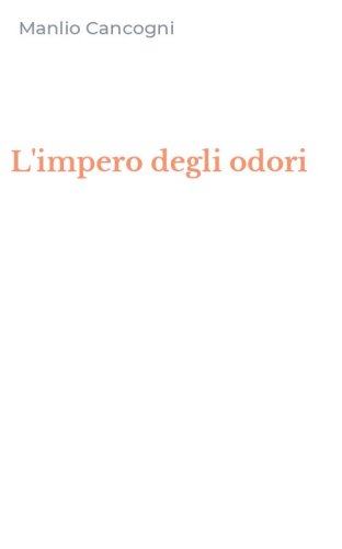 L'impero degli odori