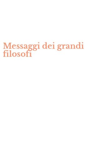 Messaggi dei grandi filosofi