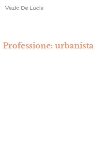 Professione: urbanista