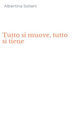 Tutto si muove, tutto si tiene