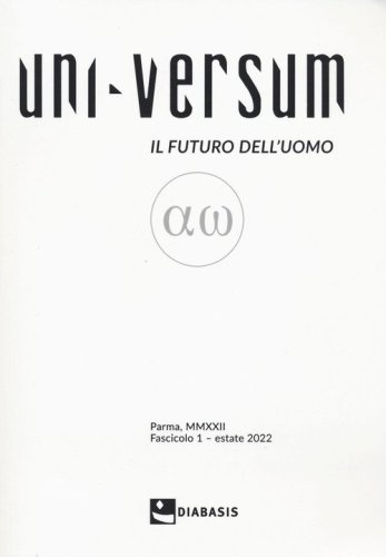 Uni-Versum. Il futuro dell'uomo