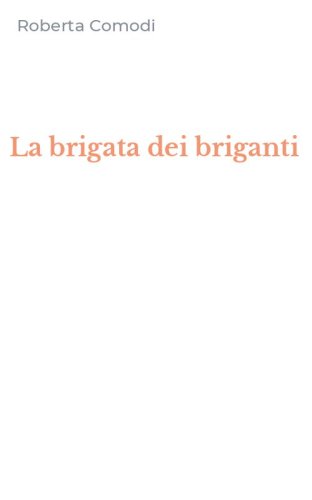 La brigata dei briganti