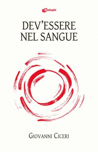 Dev'essere nel sangue
