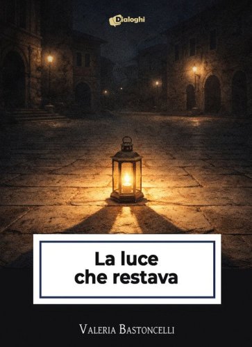 La luce che restava