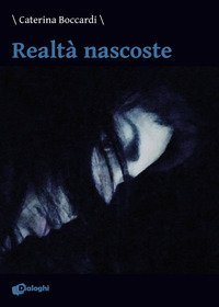 Realt&agrave;&nbsp;nascoste