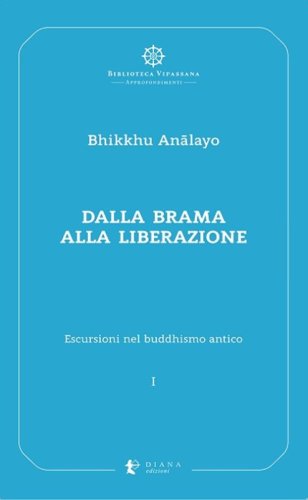 Escursioni nel buddhismo antico