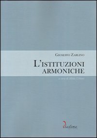 L'istituzioni armoniche. CD-ROM