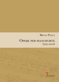 OPERE PER PIANOFORTE (1939-2002)