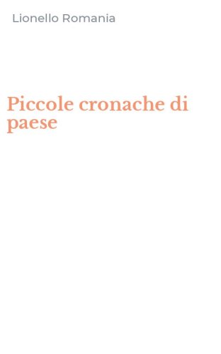 Piccole cronache di paese