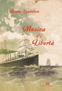 Musica & libert&agrave;
