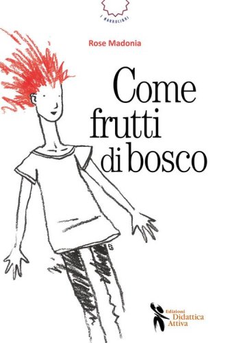 Come frutti di bosco