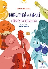 Dudumb&agrave; e firul&igrave;. L'orchestra eccola qui