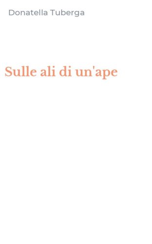 Sulle ali di un'ape