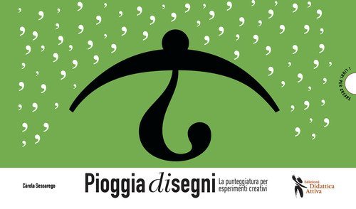Pioggia disegni. La punteggiatura per esperimenti creativi