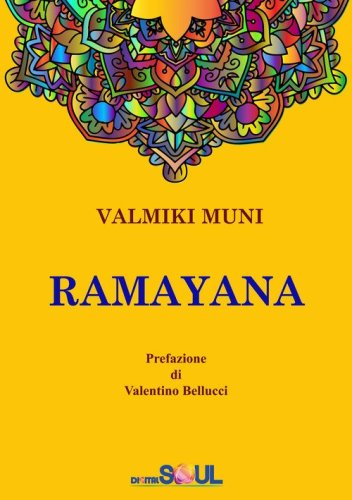 Ramayana. La storia dell'Avatara Sri Rama